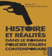Histoire Et Réalités Dans Le Roman Policier Italien Contemporain