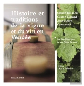 Histoire Et Traditions De La Vigne Et Du Vin En Vendée