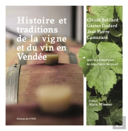 Bertrand.pt - Histoire Et Traditions De La Vigne Et Du Vin En Vendée
