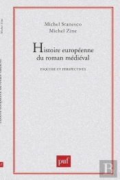 Histoire Européenne Du Roman Médiéval