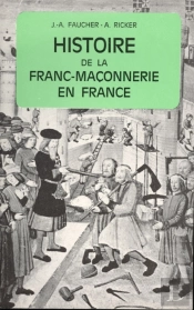Histoire Franc Maconnerie France