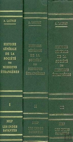 Bertrand.pt - Histoire Générale De La Société  Des Missions-Étrangères 3 Volumes