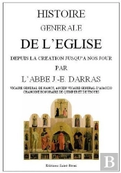 Histoire Générale De L'Église Depuis La Création Jusqu'À Nos Jours