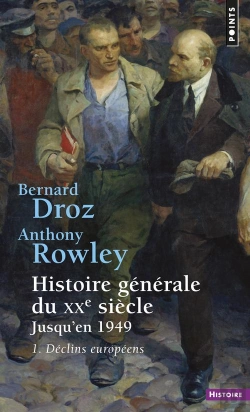 Bertrand.pt - Histoire Générale Du Xxe Siècle Tome 1 ; Première Partie : Jusqu'En 1949 ; Déclins Européens