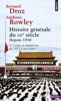 Bertrand.pt - Histoire Générale Du Xxe Siècle Tome 4 ; Deuxième Partie : Depuis 1950 ; Crises Et Mutations De 1973 À Nos Jours
