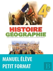 Histoire-Geo ; 4eme ; Manuel De L'Eleve (Edition 2011)
