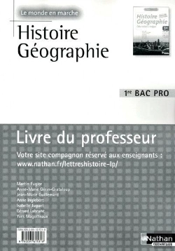 Bertrand.pt - Histoire - Geographie  1ere Bac Pro  (Le Monde En Marche)  Professeur  -  2010