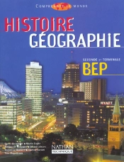 Histoire-Geographie 2e Et Terminale Bep ; Livre De L'Eleve ; Edition 2002