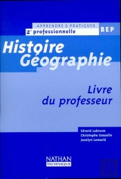 Histoire Geographie 2e Professionnelle ; Livre Du Professeur 1999