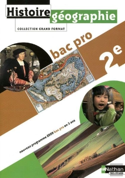 Bertrand.pt - Histoire/Géographie ; 2nde Bac Pro ; Livre De L'Élève (Édition 2009)
