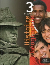 Histoire-Geographie ; 3eme ; Manuel De L'Eleve