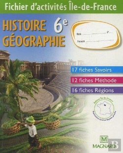 Bertrand.pt - Histoire-Geographie ; 6eme ; Fichier D'Activites Ile-De-France