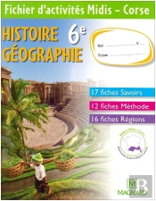 Histoire-Geographie ; 6eme ; Fichier D'Activites Midis/Corse