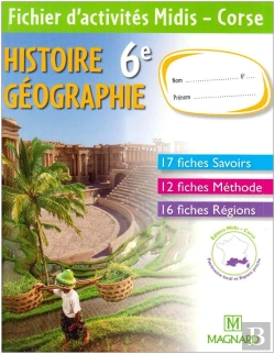 Bertrand.pt - Histoire-Geographie ; 6eme ; Fichier D'Activites Midis/Corse