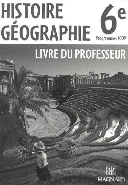 Bertrand.pt - Histoire-Geographie ; 6eme ; Livre Du Professeur (Edition 2009)