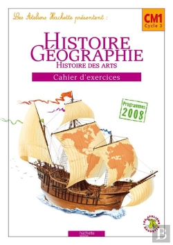Bertrand.pt - Histoire-Geographie ; Cm1, Cycle 3 ; Cahier D'Exercices (Edition 2010)