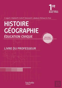 Bertrand.pt - Histoire-Géographie/Éducation Civique ; 1ère Professionnelle Bac Pro ; Livre Du Professeur (Édition 2010)