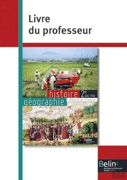Bertrand.pt - Histoire-Geographie Education Civique ; 2eme Bac Pro ; Livre Du Professeur (Edition 2013)