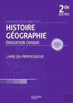 Bertrand.pt - Histoire/Géographie/Éducation Civique ; Bac Pro ; 2nde Professionnelle ; Livre Du Professeur