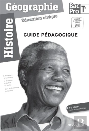 Histoire-Geographie - Education Civique Tle Bac Pro Guide Pedagogique