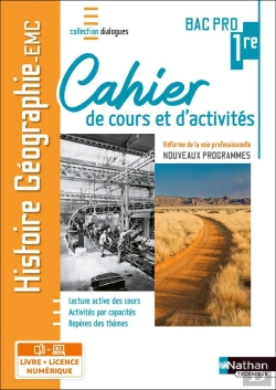 Bertrand.pt - Histoire-Géographie Éducation Morale Et Civique : 1re Bac Pro : Cahier De Cours Et D'Activités : Livre + Licence Élève (Édition 2020)