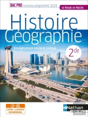 Histoire-Géographie Éducation Morale Et Civique : 2de Bac Pro (Édition 2019)