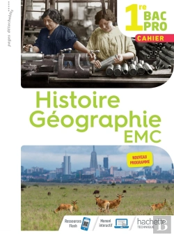 Bertrand.pt - Histoire-Géographie-Emc 1re Bac Pro - Cahier De L'Élève - Éd. 2020