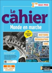 Histoire - Géographie - Emc - 1re Bac Pro - Coll. Le Monde En Marche - Éd. 2025 - Livre + Licence