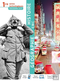 Bertrand.pt - Histoire-Géographie-Emc ; 1re Séries Technologiques ; Livre De L'Élève (Édition 2019)