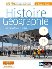 Histoire-Geographie Emc 1re/Term Bac Pro (Le Monde En Marche) Livre + Licence Eleve - 2020