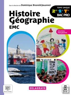 Bertrand.pt - Histoire Géographie Emc : 2de, 1re, Terminale Bac Pro ; Manuel De L'Élève (Édition 2021)