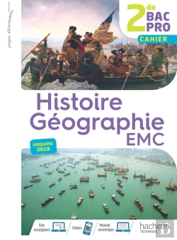 Bertrand.pt - Histoire-Géographie-Emc ; 2de Bac Pro ; Livre De L'Élève Consommable (Édition 2019)