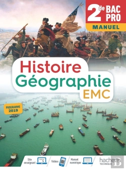 Bertrand.pt - Histoire-Géographie-Emc ; 2de Bac Pro ; Livre De L'Élève (Édition 2019)