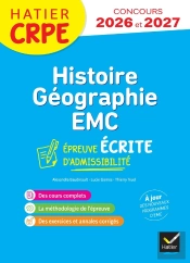 Histoire-Géographie-Emc ; Crpe ; Épreuve Écrite D'Admissibilité (Édition 2025/2026)