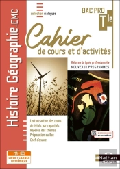 Histoire-Géographie Emc : Terminale Bac Pro ; Cahier De Cours Et D'Act (Dialogues) Livre + Licence Élève