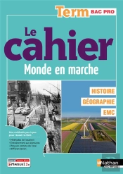 Histoire, Géographie, Emc ; Terminale Bac Pro ; Le Cahier (Édition 2024)