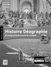 Histoire-Géographie, Enseignement Moral Et Civique (Emc) ; 2de Bac Pro
