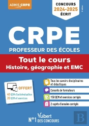Histoire, Géographie Et Emc : Crpe 2024-2025 Tout-En-Un ; Concours Professeur Des Écoles