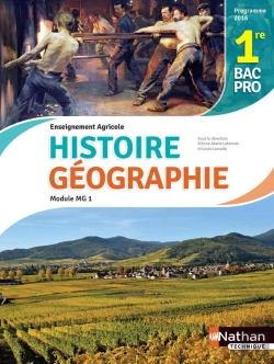Bertrand.pt - Histoire-Géographie ; Module Mg 1 ; 1re Bac Pro Agricole ; Livre De L'Élève ; Programme 2016