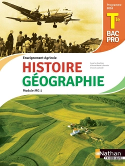 Bertrand.pt - Histoire-Géographie ; Module Mg 1 ; Terminale Bac Pro Agricole ; Livre De L'Élève ; Programme 2016