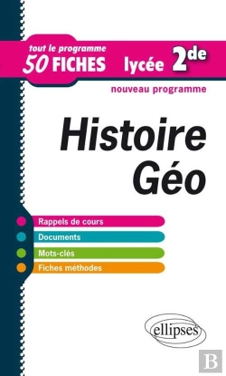 Bertrand.pt - Histoire Geographie Seconde Tout Le Programme En 50 Fiches