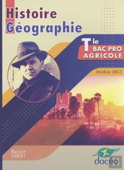 Bertrand.pt - Histoire Géographie ; Terminale Bac Pro Agricole ; Module Mg1 ; Manuel + Td