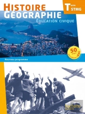 Histoire-Géographie ; Terminale Stmg ; Livre De L'Élève