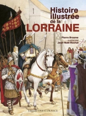 Histoire Illustrée De La Lorraine
