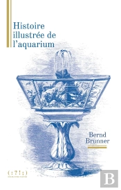 Histoire Illustrée De L'Aquarium