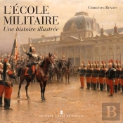 Histoire Illustrée De L'École Militaire