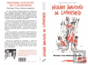 Histoire Inavouée De L'Apartheid ; Chronique D'Une Résistance Populaire