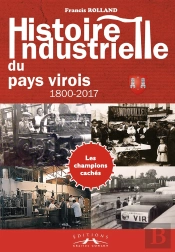 Histoire Industrielle Du Pays Virois