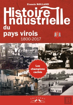 Bertrand.pt - Histoire Industrielle Du Pays Virois