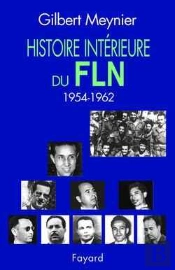 Histoire Intérieure Du Fln (1954-1962)
